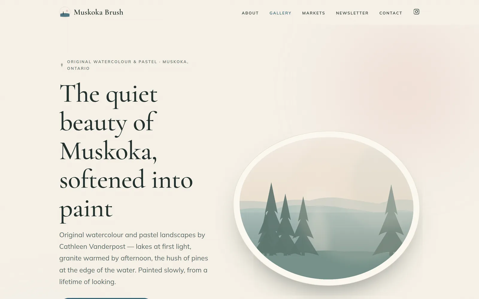 The Muskoka Brush website on desktop — &ldquo;The quiet beauty of Muskoka, softened into paint&rdquo; beside a circular watercolour of pines across a lake